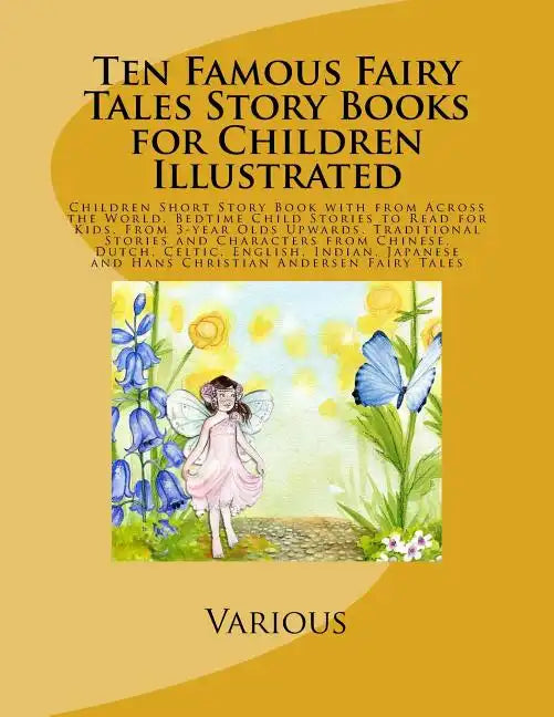 Ten Famous Fairy Tales Story Books for Children Illustrated: Children Short Story Book with from Across the World. Bedtime Child Stories to Read for K - Paperback
