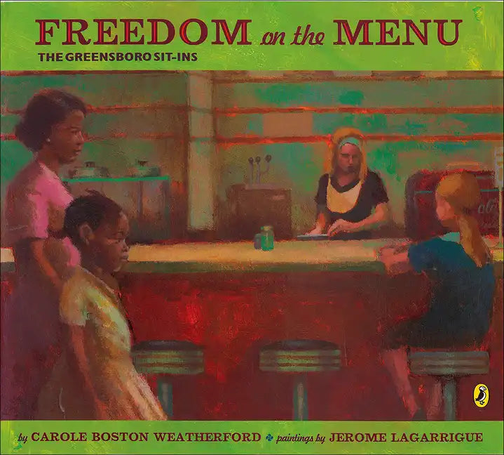 Freedom on the Menu: The Greensboro Sit-Ins - Hardcover