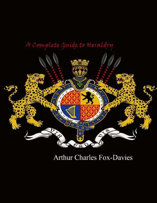 A Complete Guide to Heraldry - Paperback