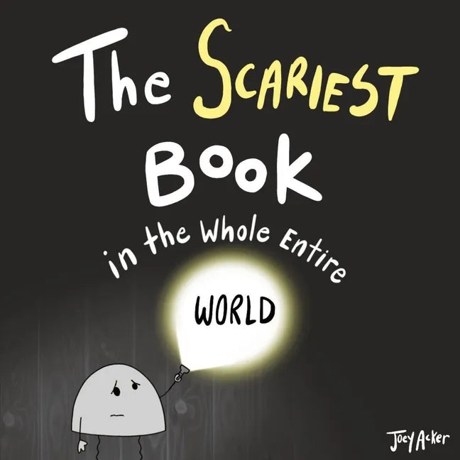 The Scariest Book in the Whole Entire World - Paperback