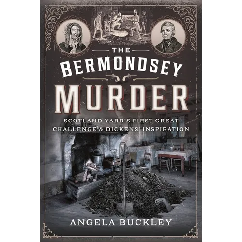 The Bermondsey Murder: Scotland Yard's First Great Challenge and Dickens' Inspiration - Paperback