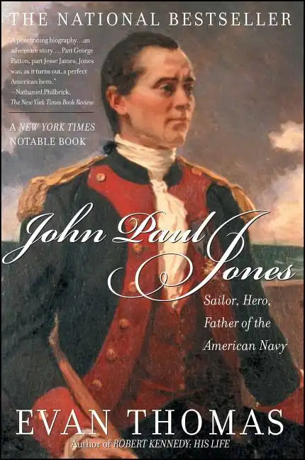 John Paul Jones: Sailor, Hero, Father of the American Navy - Paperback