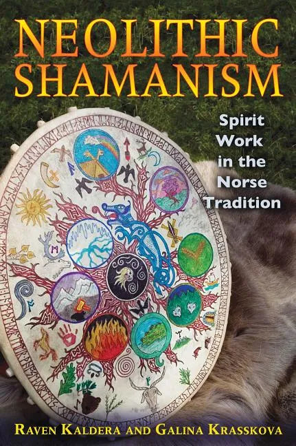 Neolithic Shamanism: Spirit Work in the Norse Tradition - Paperback