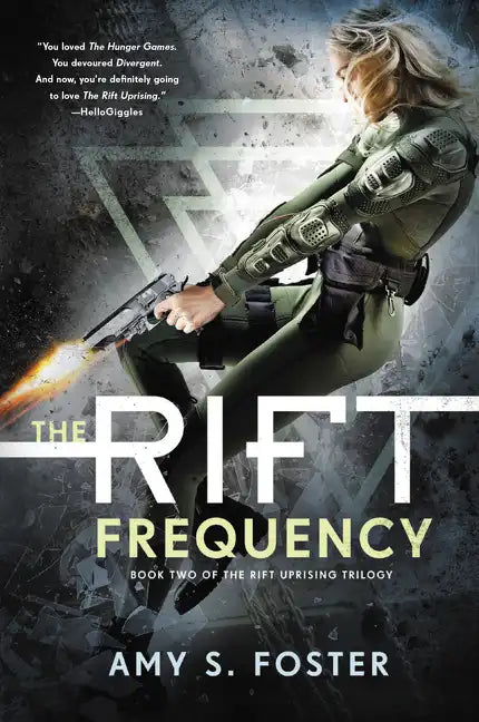 The Rift Frequency: The Rift Uprising Trilogy, Book 2 - Paperback