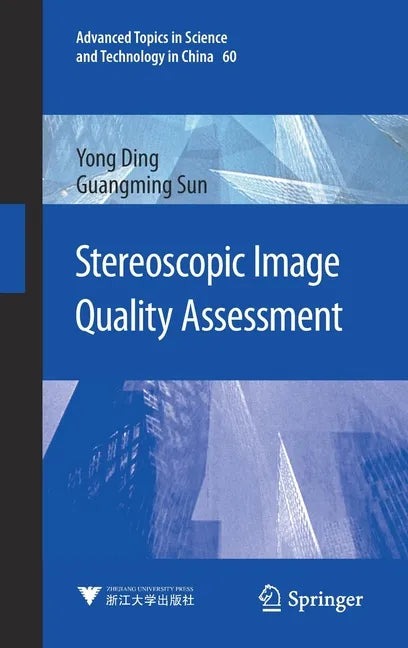 Stereoscopic Image Quality Assessment - Hardcover