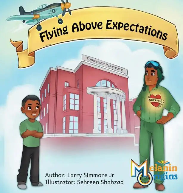 Flying Above Expectations - Hardcover
