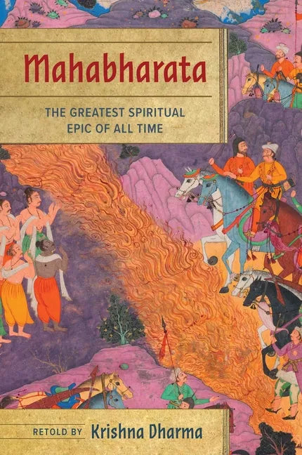 Mahabharata: The Greatest Spiritual Epic of All Time - Hardcover