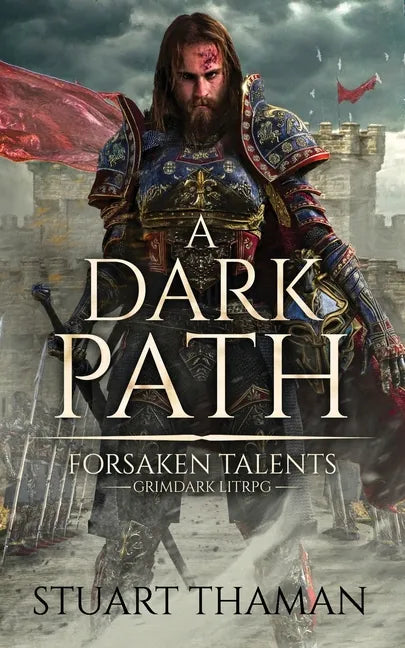 A Dark Path: Grimdark LitRPG - Paperback
