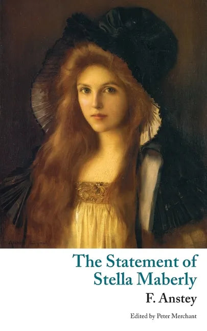 The Statement of Stella Maberly, and An Evil Spirit (Valancourt Classics) - Paperback