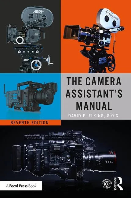 The Camera Assistant's Manual - Paperback