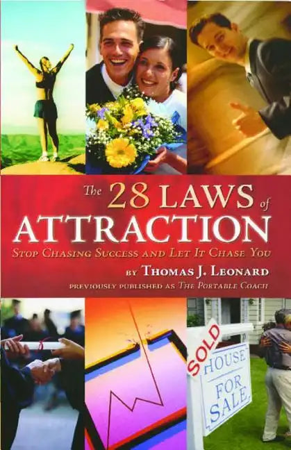 28 Laws of Attraction: Stop Chasing Success and Let It Chase You - Paperback