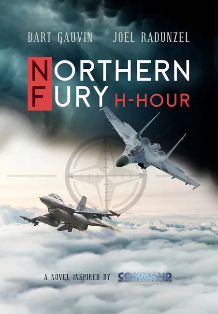 Northern Fury: H-Hour - Hardcover