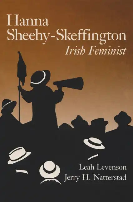 Hanna Sheehy-Skeffington: Irish Feminist - Paperback