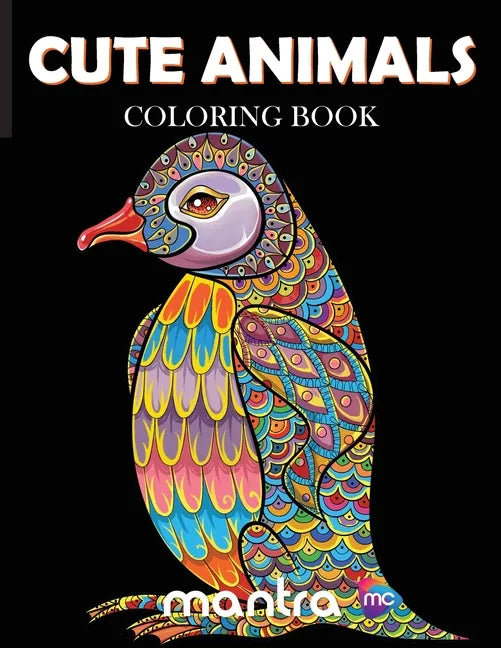 Cute Animals Coloring Book: Coloring Book for Adults: Beautiful Designs for Stress Relief, Creativity, and Relaxation - Paperback