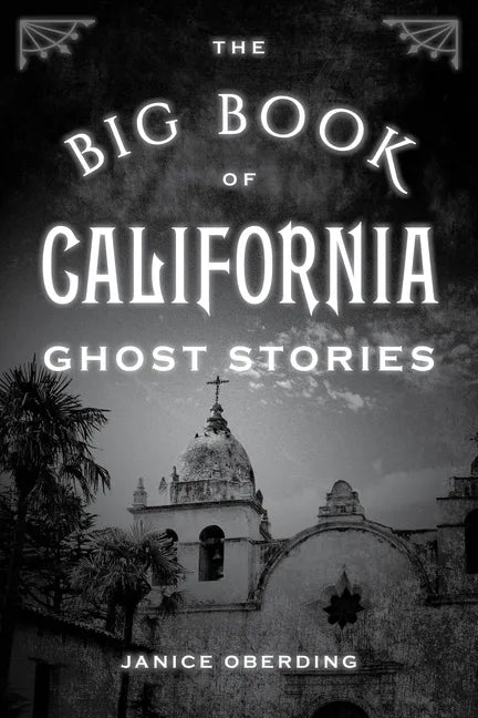The Big Book of California Ghost Stories - Paperback