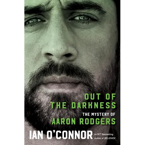 Out of the Darkness: The Mystery of Aaron Rodgers - Hardcover