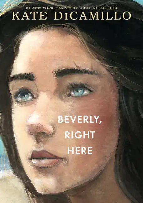 Beverly, Right Here: (A Thoughtful Coming-Of-Age Story about Identity, Independence, and the Power of Belonging - A Middle-Grade Novel for Ages 10-13 - Hardcover