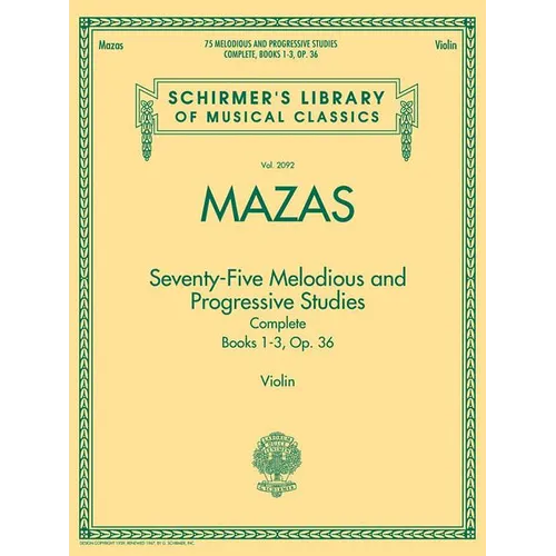 75 Melodious and Progressive Studies Complete, Op. 36: Schirmer Library of Classics Volume 2092 - Paperback