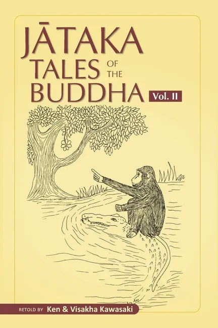 Jataka Tales of the Buddha - Volume II - Paperback