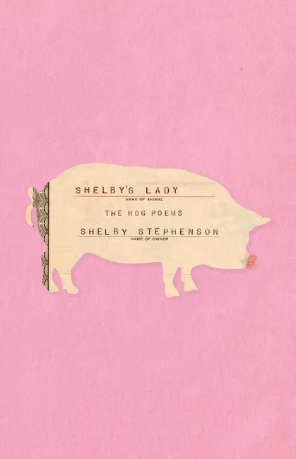 Shelby's Lady: The Hog Poems - Paperback