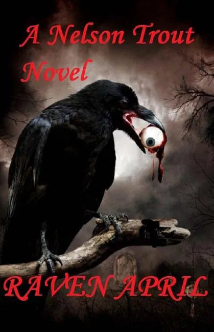 Raven April: I Remember the day I Lost My Mind. - Paperback