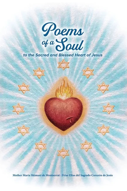 Poems of a Soul to the Sacred and Blessed Heart of Jesus - Paperback