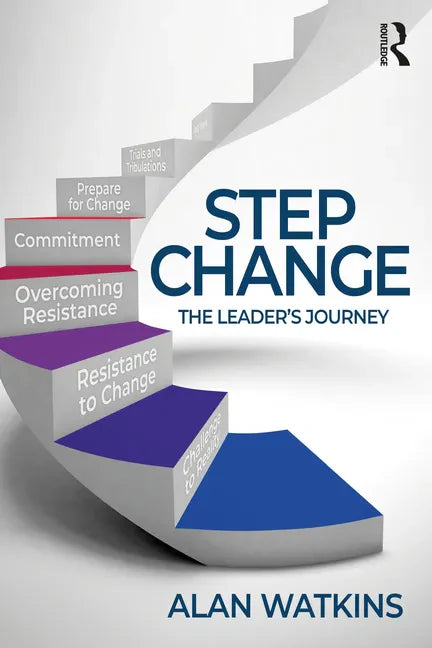 Step Change: The Leader's Journey - Paperback