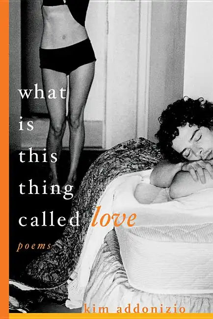 What Is This Thing Called Love: Poems - Paperback