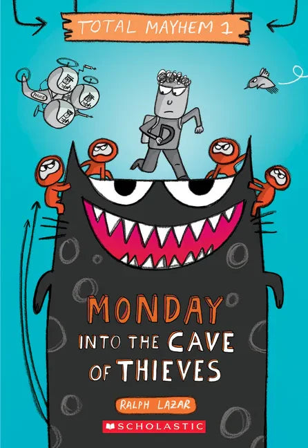 Monday - Into the Cave of Thieves (Total Mayhem #1): Volume 1 - Paperback