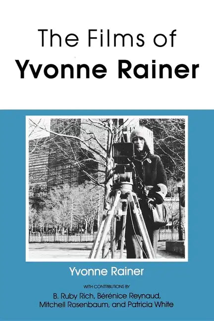 Films of Yvonne Rainer - Paperback
