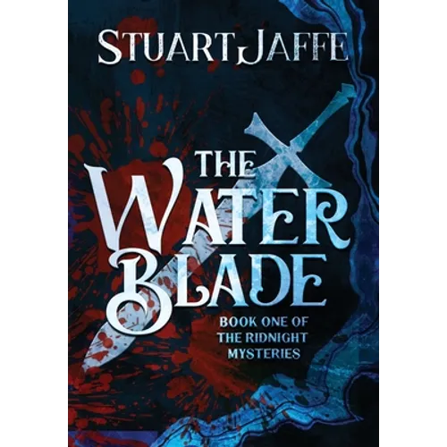 The Water Blade - Hardcover