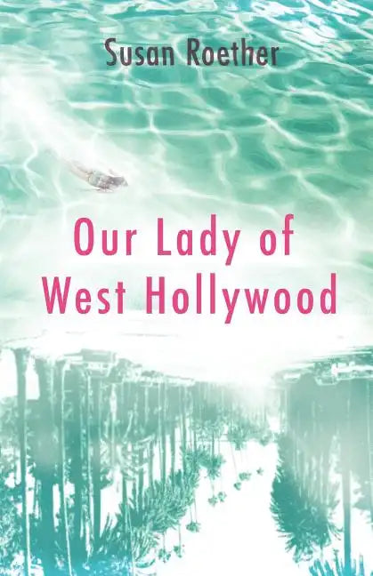 Our Lady of West Hollywood - Paperback