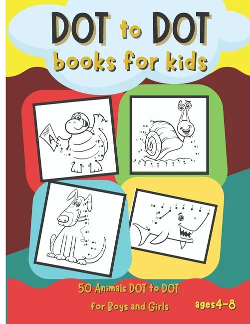 Dot to Dot Books for Kids: 50 Animals Dot to Dot for Boys and Girls Ages 4-8 - Paperback