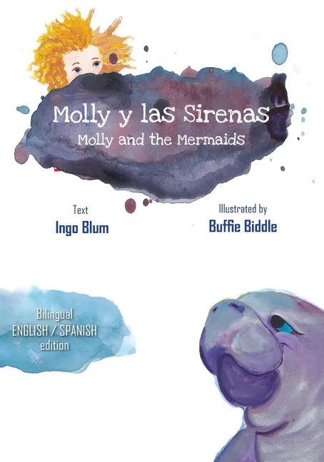 Molly and the Mermaids - Molly y las Sirenas: Bilingual Children's Picture Book English Spanish - Paperback