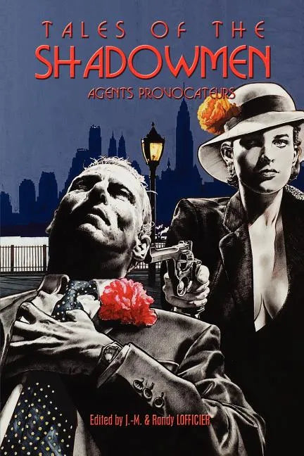 Tales of the Shadowmen 8: Agents Provocateurs - Paperback