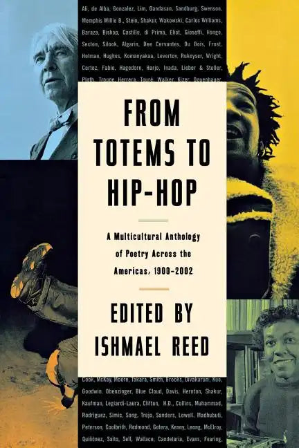 From Totems to Hip-Hop: A Multicultural Anthology of Poetry Across the Americas 1900-2002 - Paperback