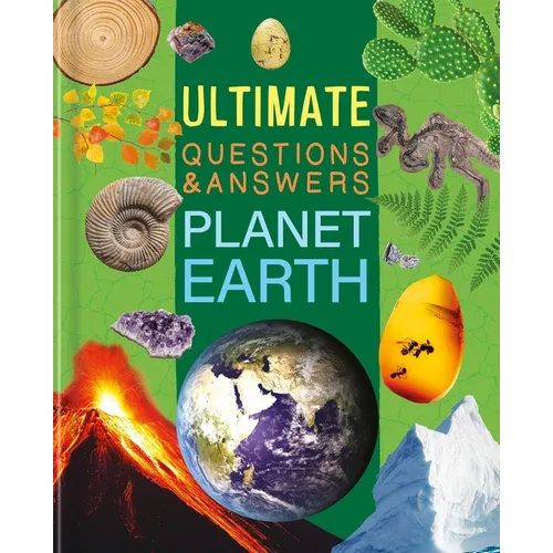 Ultimate Questions & Answers Planet Earth: Photographic Fact Book - Hardcover