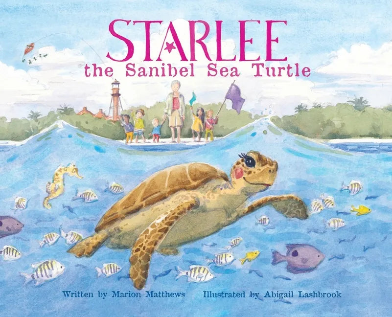 Starlee the Sanibel Sea Turtle - Hardcover