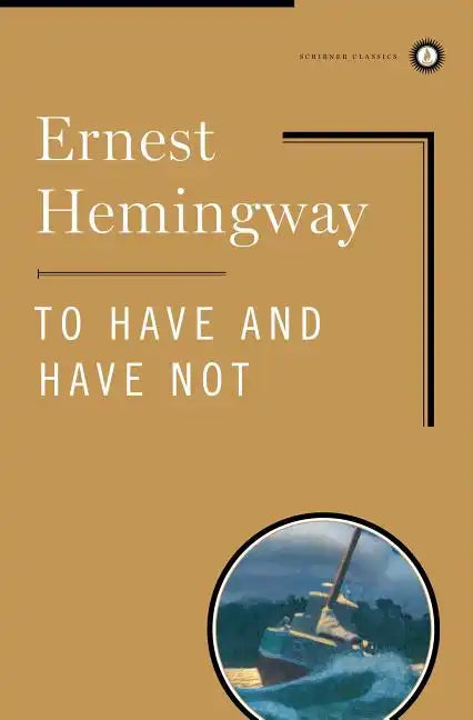 To Have and Have Not - Hardcover