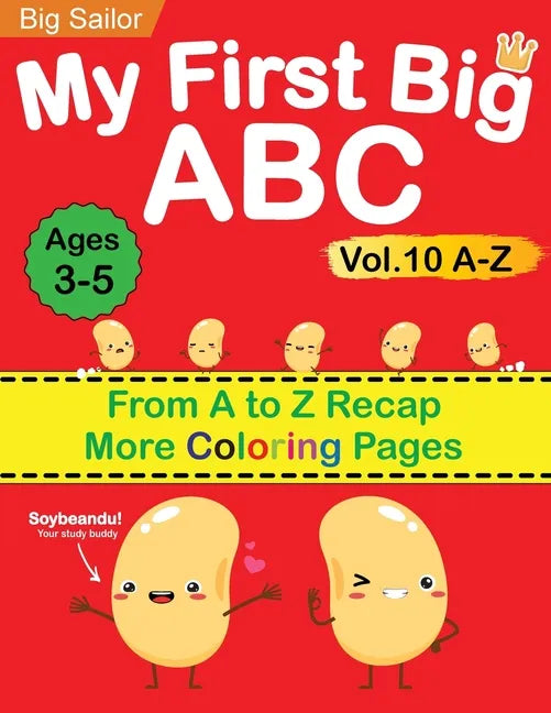 My First Big ABC Book Vol.10: Preschool Homeschool Educational Activity Workbook with Sight Words for Boys and Girls 3 - 5 Year Old: Handwriting Pract - Paperback