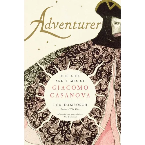 Adventurer: The Life and Times of Giacomo Casanova - Paperback