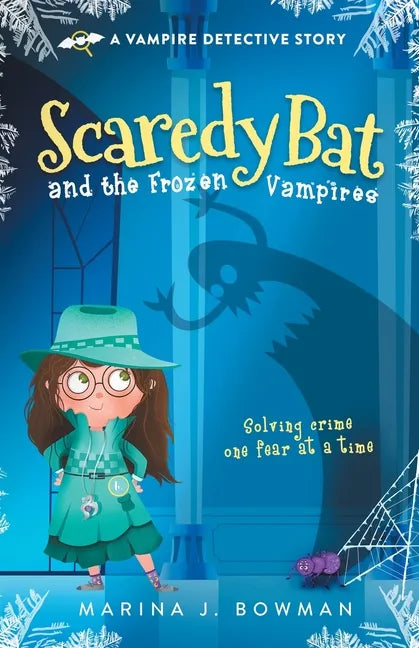 Scaredy Bat and the Frozen Vampires: Full Color - Paperback