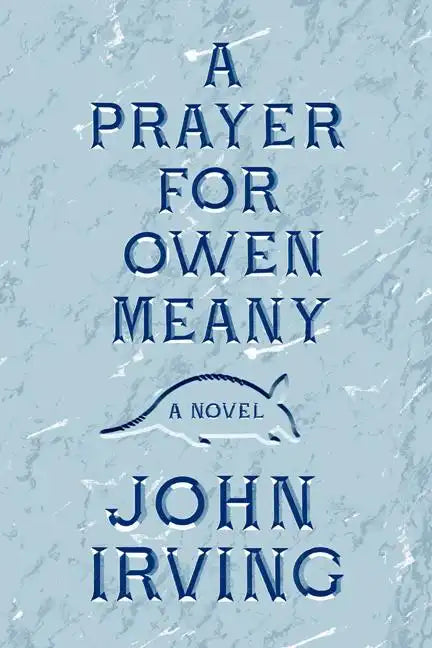A Prayer for Owen Meany - Hardcover