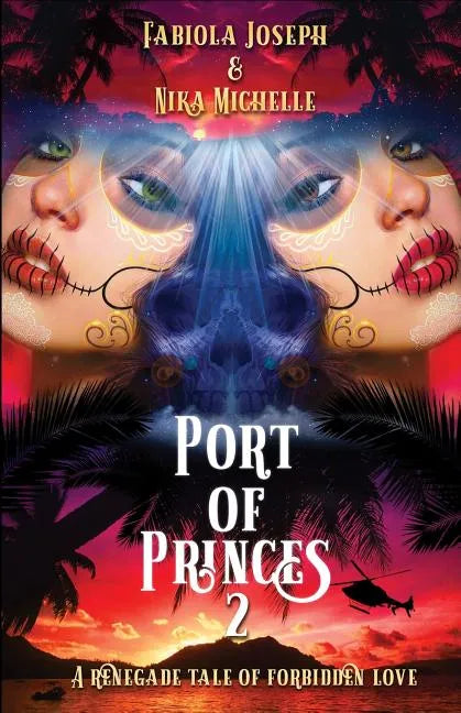 Port of Princes 2: A Renegade Tale of Forbidden Love - Paperback
