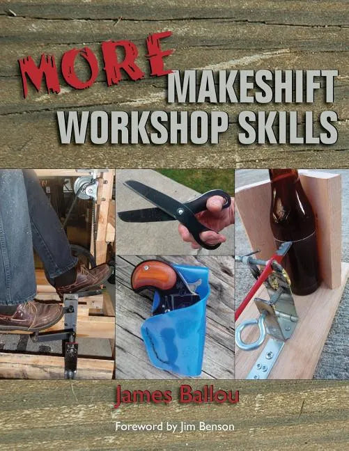 More Makeshift Workshop Skills - Paperback