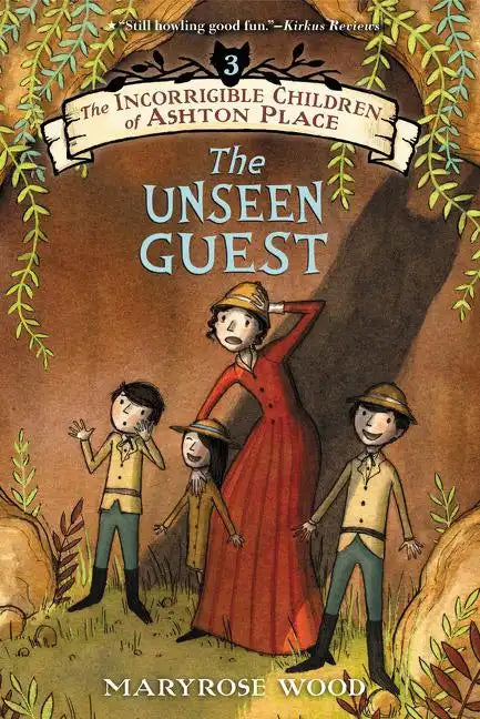 The Incorrigible Children of Ashton Place: Book III: The Unseen Guest - Paperback