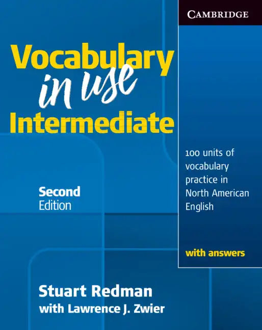 Vocabulary in Use Intermediate: 100 Units of Vocabulary Practice in North American English - Paperback
