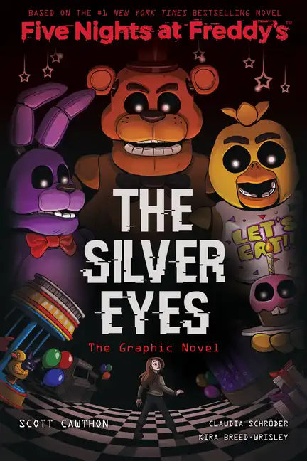 The Silver Eyes: Five Nights at Freddy's (Five Nights at Freddy's Graphic Novel #1): Volume 1 - Paperback