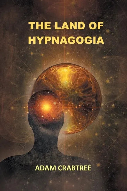 The Land of Hypnagogia - Paperback