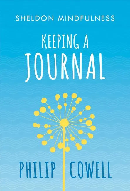 Sheldon Mindfulness: Keeping a Mindful Journal - Paperback